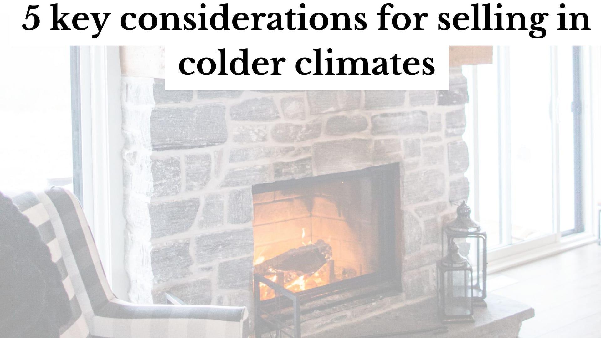 5 Key Considerations for selling in colder climates Baltimore Rent